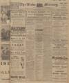 Leeds Mercury Tuesday 04 July 1911 Page 1