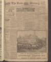 Leeds Mercury Monday 17 July 1911 Page 1