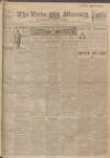 Leeds Mercury Wednesday 13 September 1911 Page 1