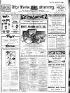 Leeds Mercury Monday 02 September 1912 Page 1