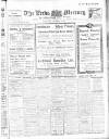 Leeds Mercury Wednesday 18 December 1912 Page 1