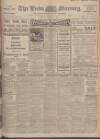 Leeds Mercury Thursday 13 February 1913 Page 1