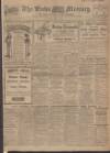 Leeds Mercury Tuesday 01 April 1913 Page 1