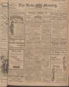 Leeds Mercury Saturday 05 April 1913 Page 1