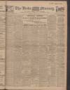 Leeds Mercury Wednesday 09 April 1913 Page 1