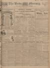 Leeds Mercury Tuesday 15 April 1913 Page 1