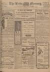 Leeds Mercury Saturday 19 April 1913 Page 1