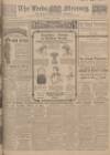 Leeds Mercury Tuesday 06 May 1913 Page 1