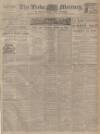 Leeds Mercury Tuesday 01 July 1913 Page 1