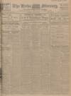 Leeds Mercury Saturday 09 August 1913 Page 1