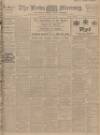 Leeds Mercury Wednesday 13 August 1913 Page 1
