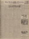 Leeds Mercury Wednesday 20 August 1913 Page 1