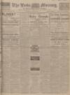 Leeds Mercury Saturday 23 August 1913 Page 1
