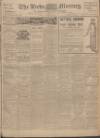Leeds Mercury Friday 03 October 1913 Page 1