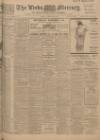 Leeds Mercury Monday 09 February 1914 Page 1