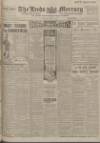 Leeds Mercury Tuesday 30 June 1914 Page 1