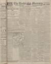 Leeds Mercury Saturday 08 August 1914 Page 1