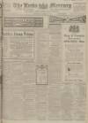 Leeds Mercury Wednesday 28 October 1914 Page 1