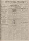 Leeds Mercury Saturday 06 February 1915 Page 1