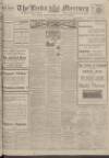Leeds Mercury Monday 01 March 1915 Page 1