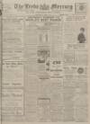 Leeds Mercury Wednesday 07 April 1915 Page 1