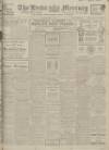 Leeds Mercury Monday 31 May 1915 Page 1