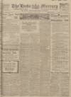 Leeds Mercury Thursday 15 July 1915 Page 1