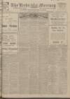 Leeds Mercury Monday 02 August 1915 Page 1