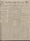 Leeds Mercury Monday 09 August 1915 Page 1