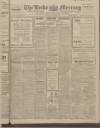 Leeds Mercury Monday 23 August 1915 Page 1