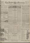 Leeds Mercury Wednesday 02 February 1916 Page 1