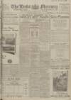 Leeds Mercury Thursday 02 March 1916 Page 1