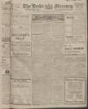 Leeds Mercury Monday 08 May 1916 Page 1