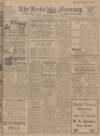 Leeds Mercury Monday 18 December 1916 Page 1