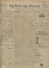 Leeds Mercury Wednesday 03 January 1917 Page 1