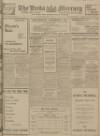 Leeds Mercury Friday 12 January 1917 Page 1