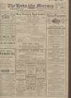 Leeds Mercury Saturday 03 February 1917 Page 1
