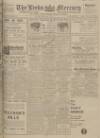 Leeds Mercury Monday 19 February 1917 Page 1