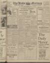 Leeds Mercury Monday 16 April 1917 Page 1