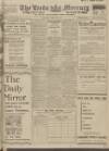 Leeds Mercury Thursday 19 April 1917 Page 1