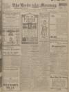 Leeds Mercury Monday 18 June 1917 Page 1