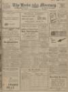 Leeds Mercury Monday 25 June 1917 Page 1