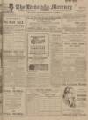 Leeds Mercury Friday 13 July 1917 Page 1