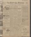 Leeds Mercury Wednesday 15 August 1917 Page 1
