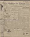 Leeds Mercury Tuesday 11 September 1917 Page 1