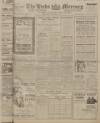 Leeds Mercury Wednesday 12 September 1917 Page 1