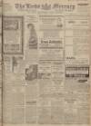 Leeds Mercury Monday 11 March 1918 Page 1