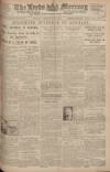 Leeds Mercury Monday 24 February 1919 Page 1