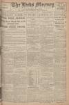 Leeds Mercury Saturday 05 April 1919 Page 1