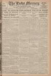 Leeds Mercury Thursday 26 June 1919 Page 1